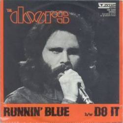 The Doors : Runnin' Blue